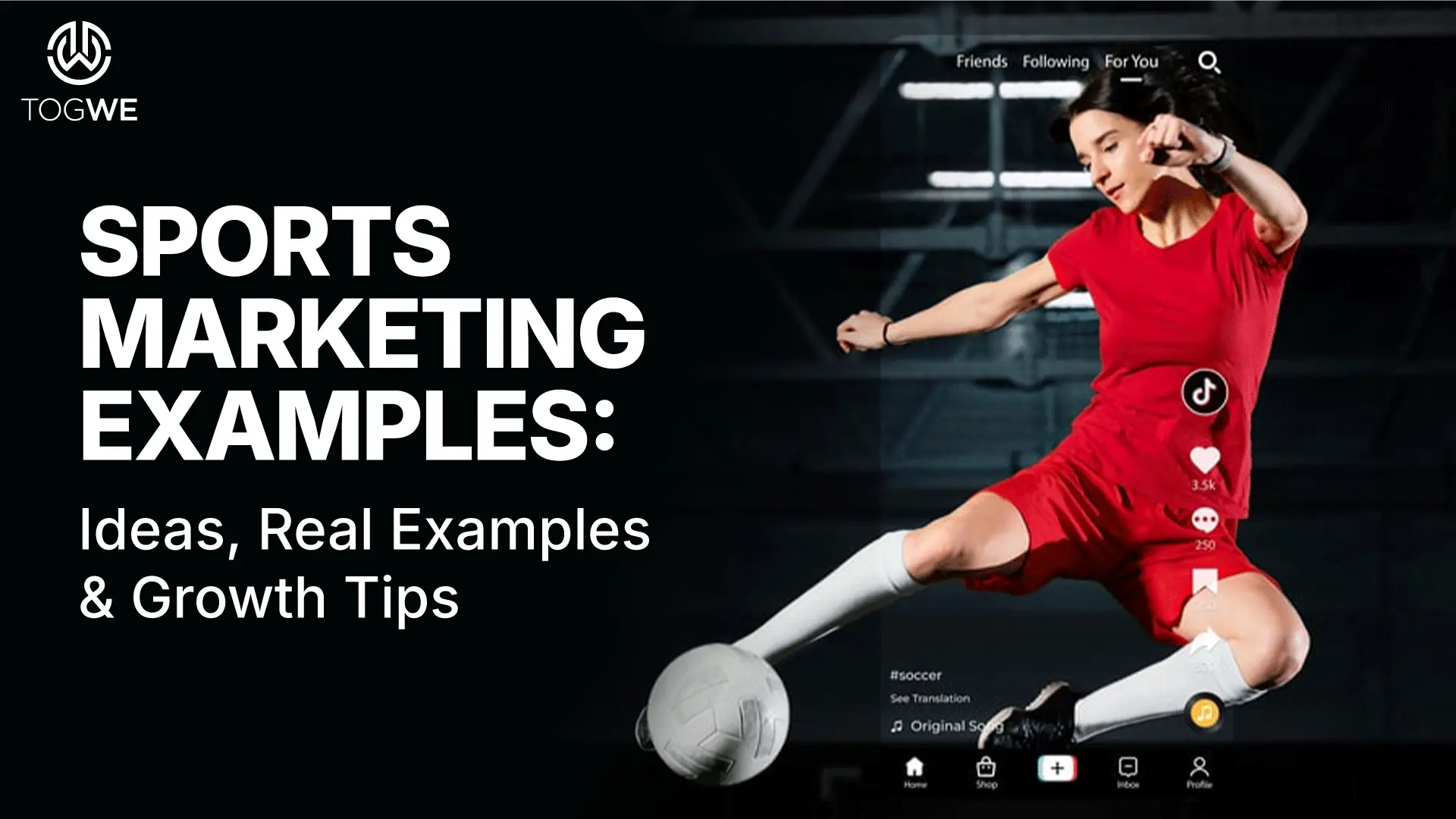 Sports Marketing Examples: Ideas, Real Examples & Growth Tips