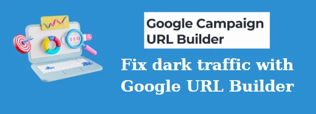 Google URL Builder Tool